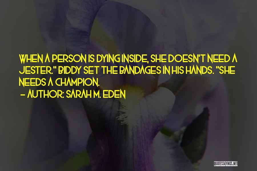 Dying Inside Quotes By Sarah M. Eden