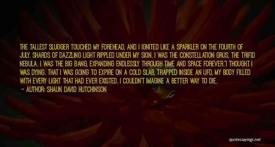 Dying Inside Quotes By Shaun David Hutchinson