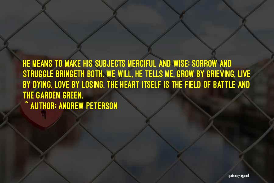 Dying Love Quotes By Andrew Peterson