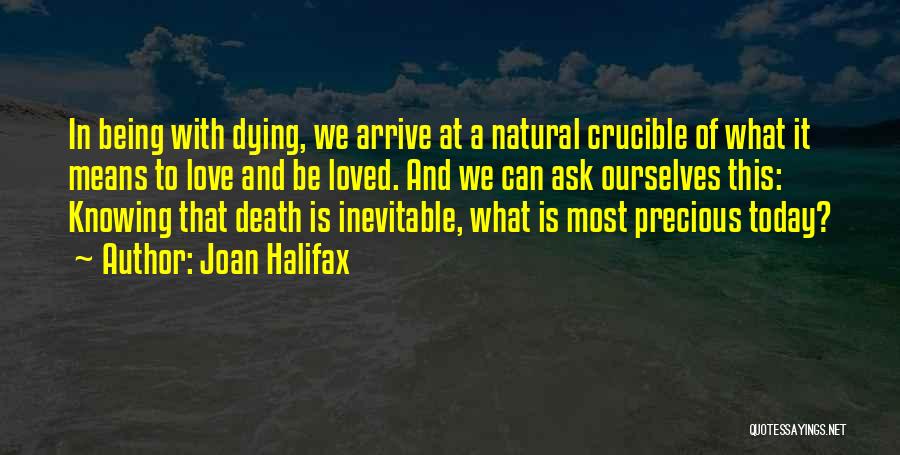 Dying Love Quotes By Joan Halifax