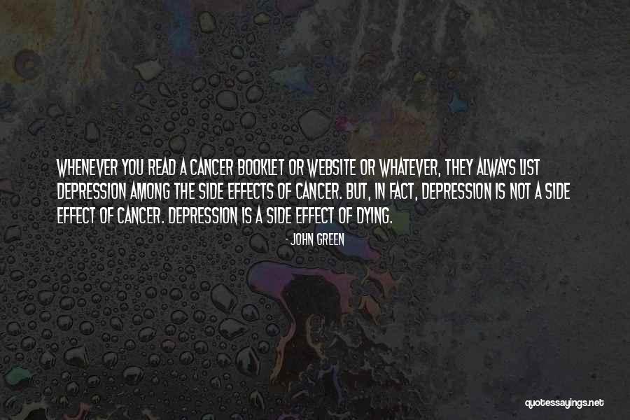 Dying Of Cancer Quotes By John Green