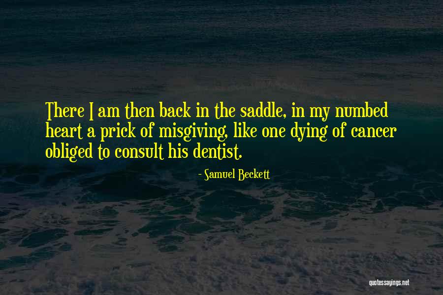 Dying Of Cancer Quotes By Samuel Beckett