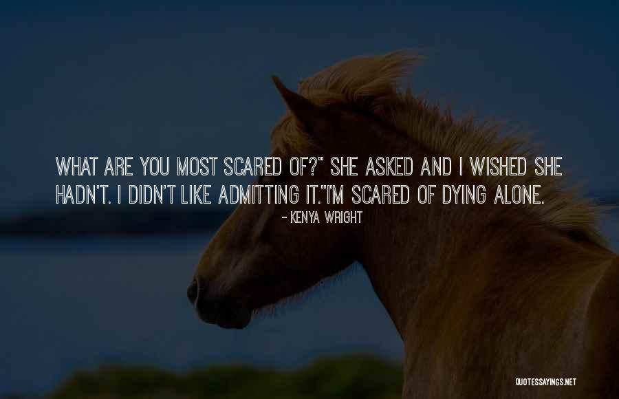 Dying Of Love Quotes By Kenya Wright Dying Of Love Quotes By Kenya Wright