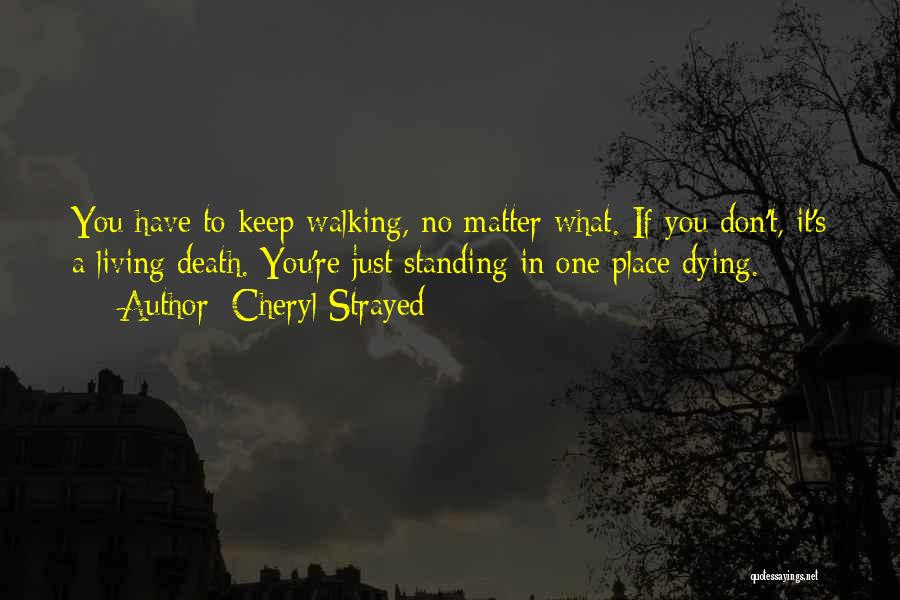 Dying Quotes By Cheryl Strayed