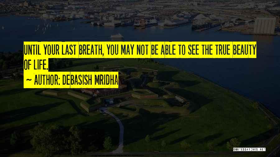 Dying Quotes By Debasish Mridha