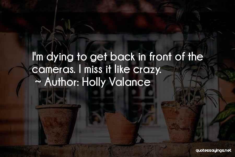 Dying Quotes By Holly Valance