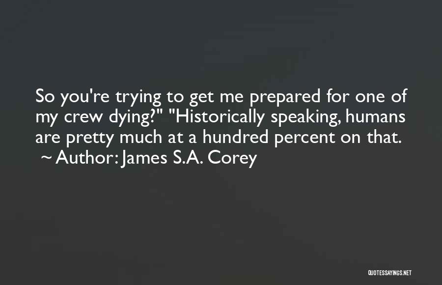 Dying Quotes By James S.A. Corey