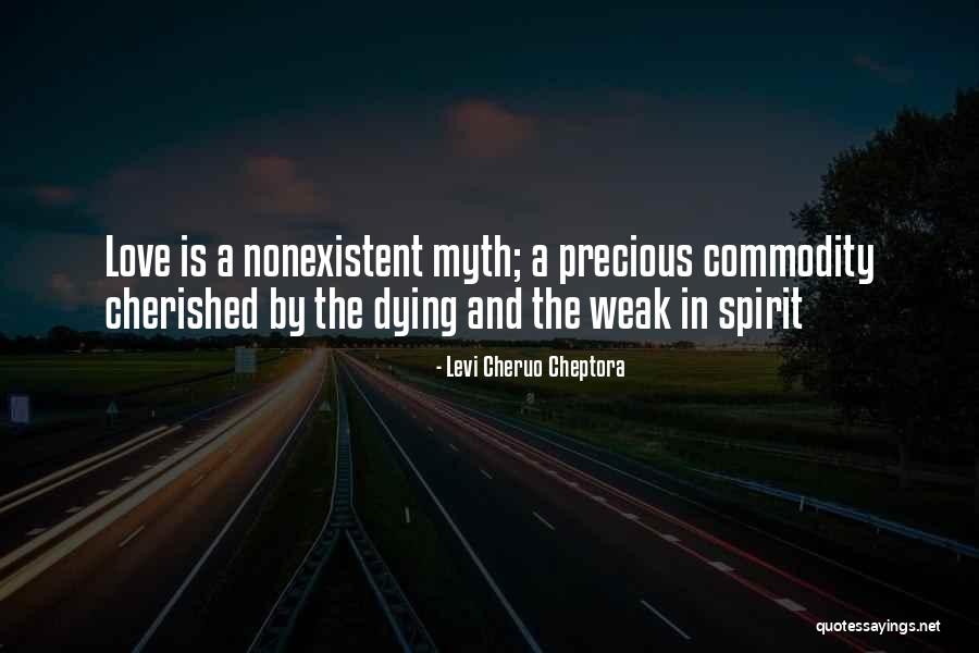Dying Quotes Quotes By Levi Cheruo Cheptora Dying Quotes Quotes By Levi Cheruo Cheptora