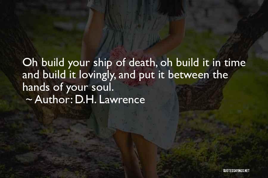 Dying Soul Quotes By D.H. Lawrence