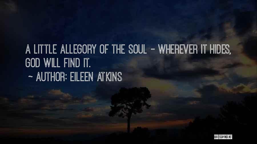 Dying Soul Quotes By Eileen Atkins