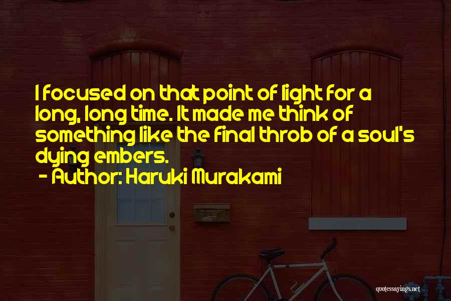 Dying Soul Quotes By Haruki Murakami