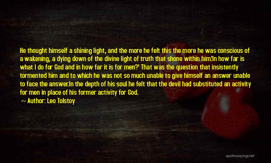 Dying Soul Quotes By Leo Tolstoy