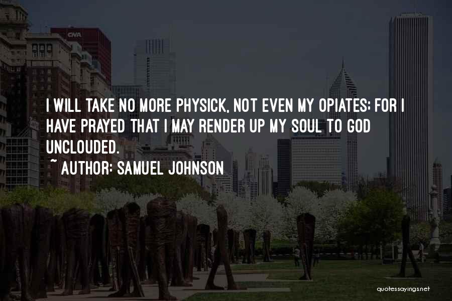 Dying Soul Quotes By Samuel Johnson