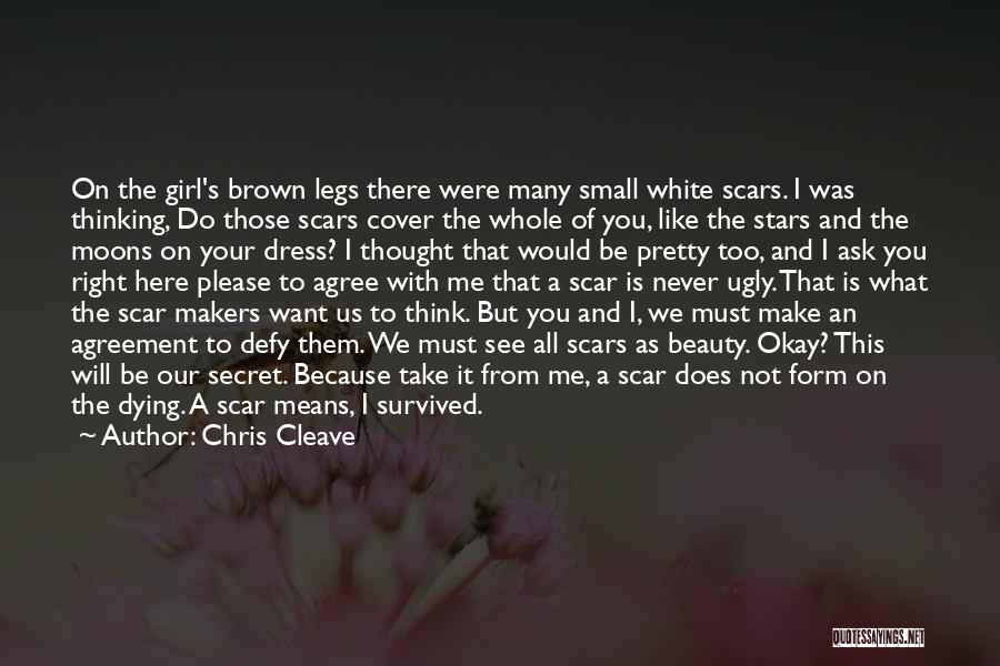 Dying Stars Quotes By Chris Cleave