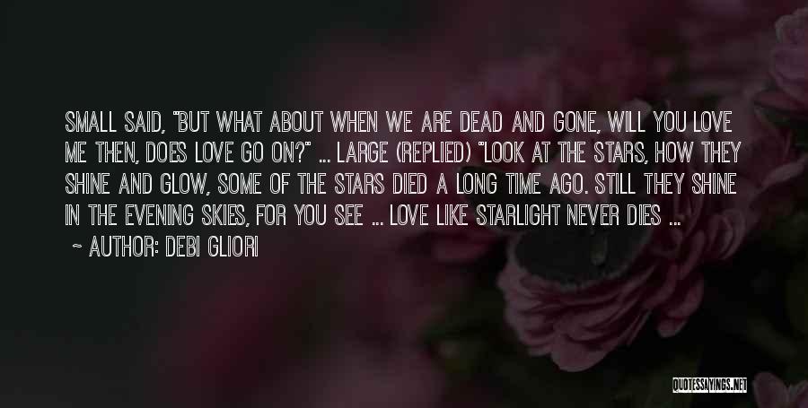 Dying Stars Quotes By Debi Gliori