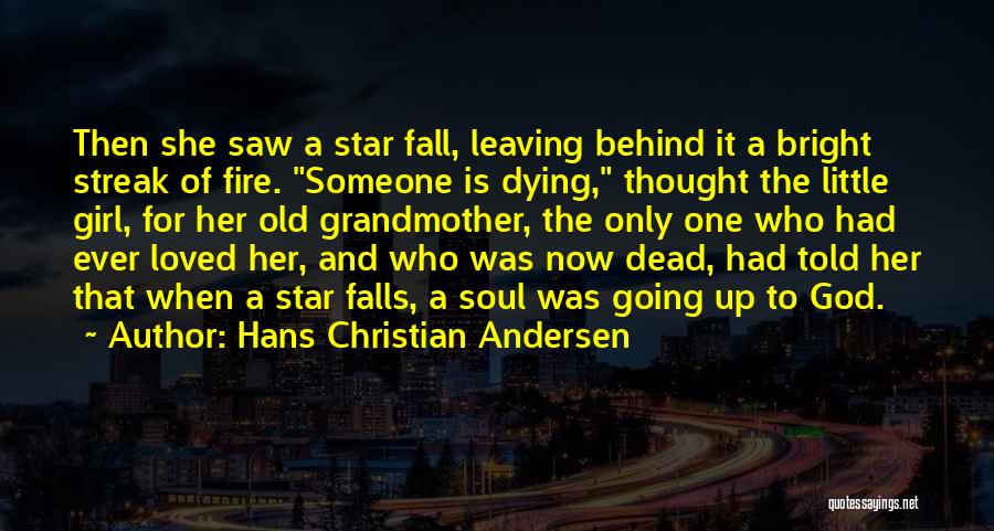 Dying Stars Quotes By Hans Christian Andersen