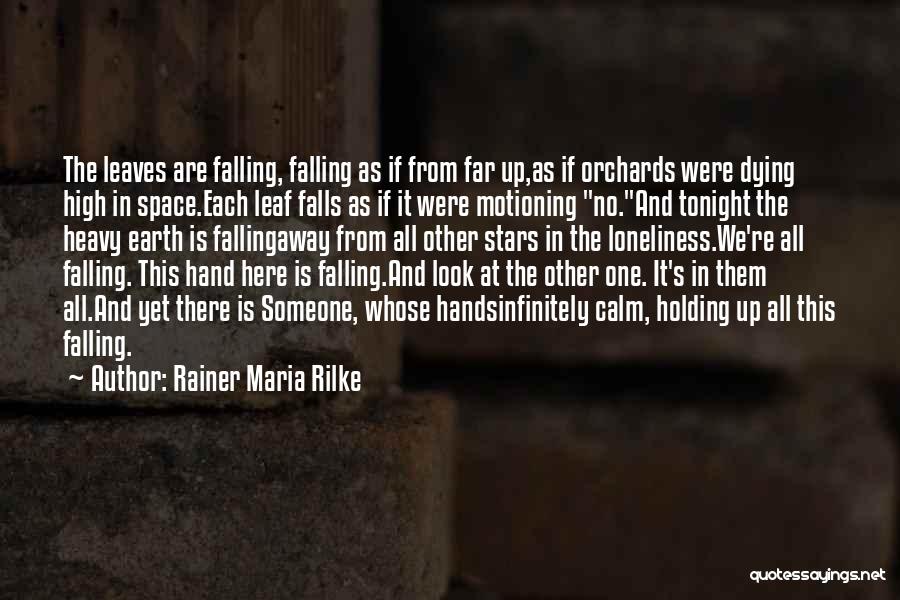 Dying Stars Quotes By Rainer Maria Rilke
