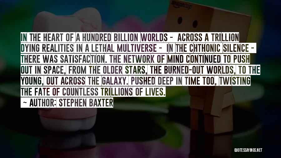 Dying Stars Quotes By Stephen Baxter