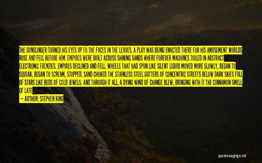 Dying Stars Quotes By Stephen King