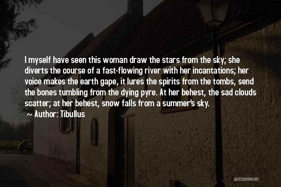 Dying Stars Quotes By Tibullus