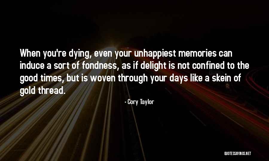 Dying Thoughts Quotes By Cory Taylor Dying Thoughts Quotes By Cory Taylor