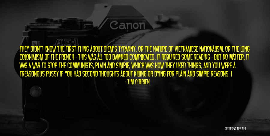 Dying Thoughts Quotes By Tim O'Brien Dying Thoughts Quotes By Tim O'Brien