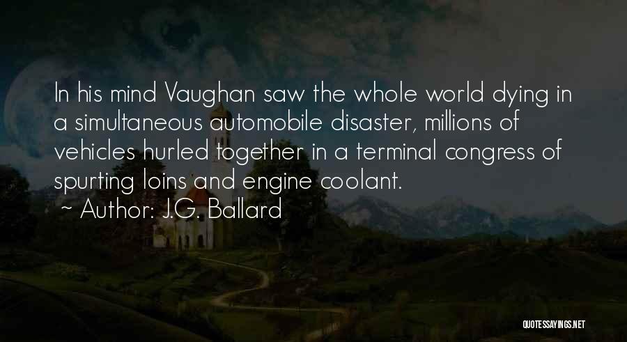 Dying Together Quotes By J.G. Ballard