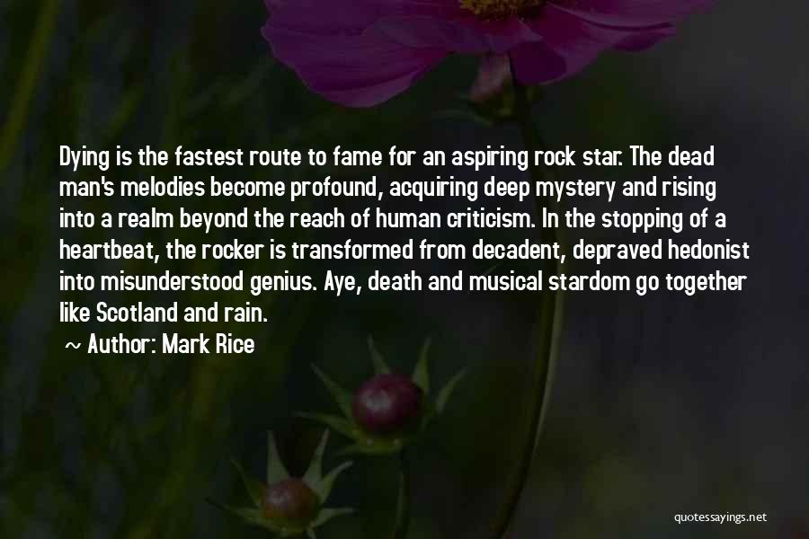Dying Together Quotes By Mark Rice