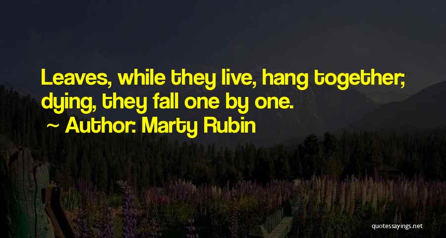 Dying Together Quotes By Marty Rubin