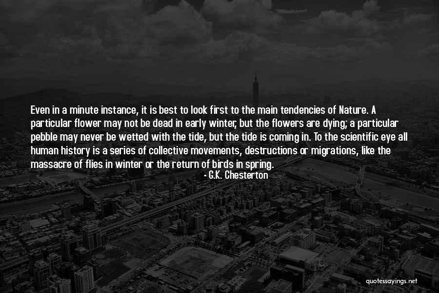 Dying Too Early Quotes By G.K. Chesterton