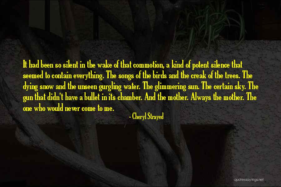 Dying Trees Quotes By Cheryl Strayed Dying Trees Quotes By Cheryl Strayed