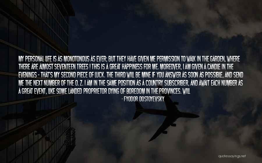 Dying Trees Quotes By Fyodor Dostoyevsky Dying Trees Quotes By Fyodor Dostoyevsky
