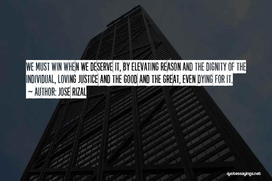 Dying With Dignity Quotes By Jose Rizal