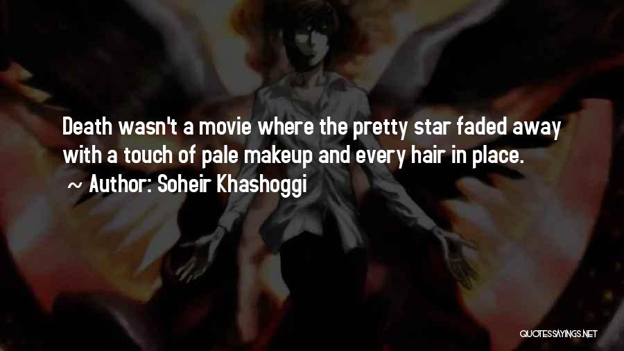 Dying Your Hair Quotes By Soheir Khashoggi