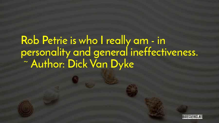 Dyke Quotes By Dick Van Dyke