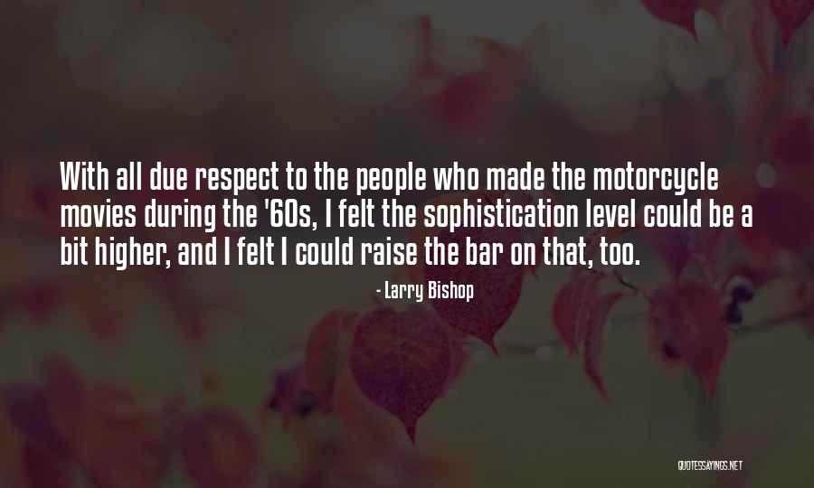 Dykemans Camper Quotes By Larry Bishop Dykemans Camper Quotes By Larry Bishop