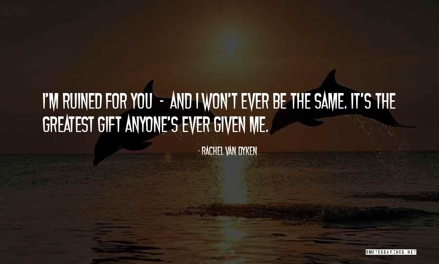 Dyken Quotes By Rachel Van Dyken Dyken Quotes By Rachel Van Dyken