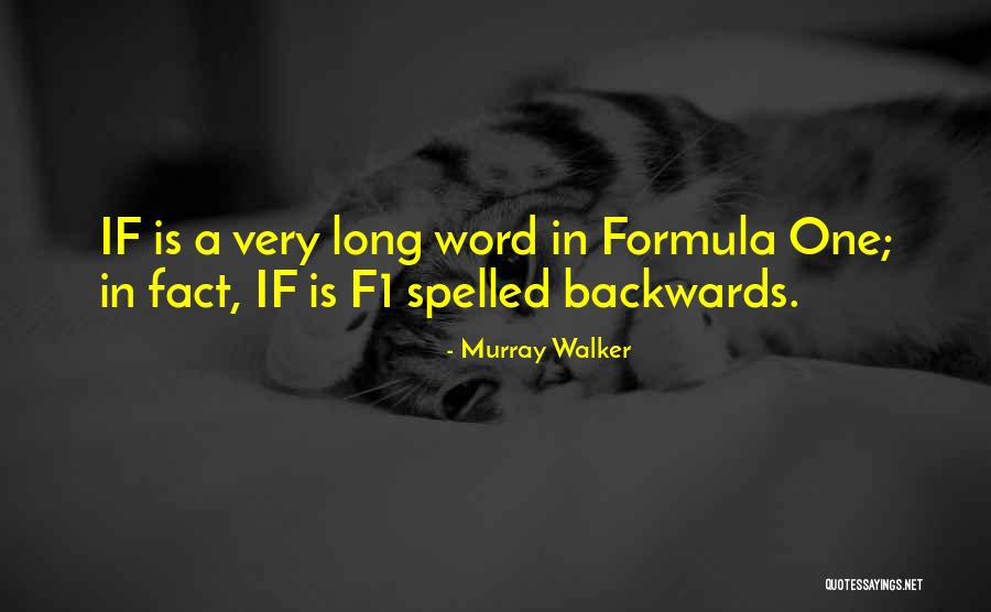 Dykstra Famous Quotes By Murray Walker Dykstra Famous Quotes By Murray Walker