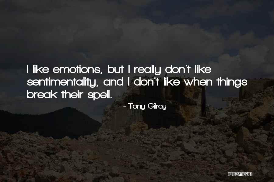 Dylag Wka Narty Quotes By Tony Gilroy Dylag Wka Narty Quotes By Tony Gilroy