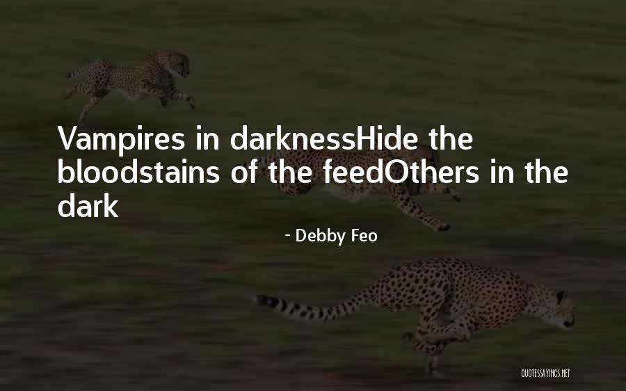 Dylagrips Quotes By Debby Feo Dylagrips Quotes By Debby Feo