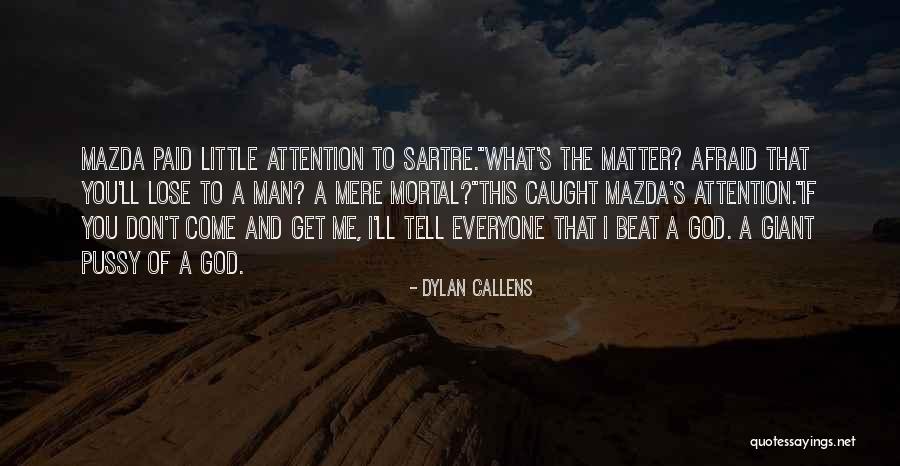 Dylan Callens Quotes 1143232