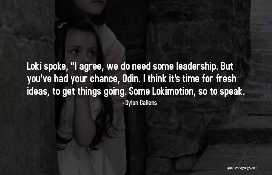 Dylan Callens Quotes 174382