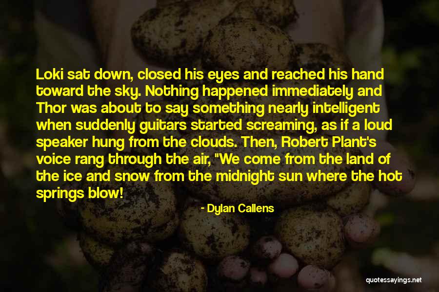 Dylan Callens Quotes 1805711