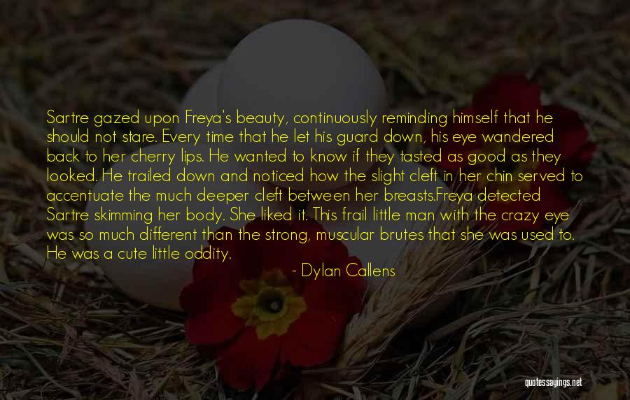 Dylan Callens Quotes 206107