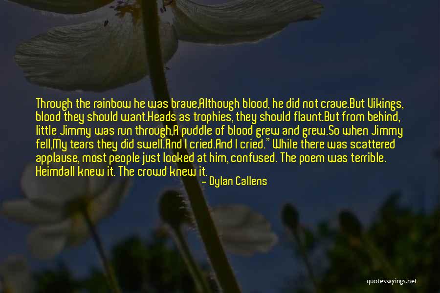 Dylan Callens Quotes 2263071