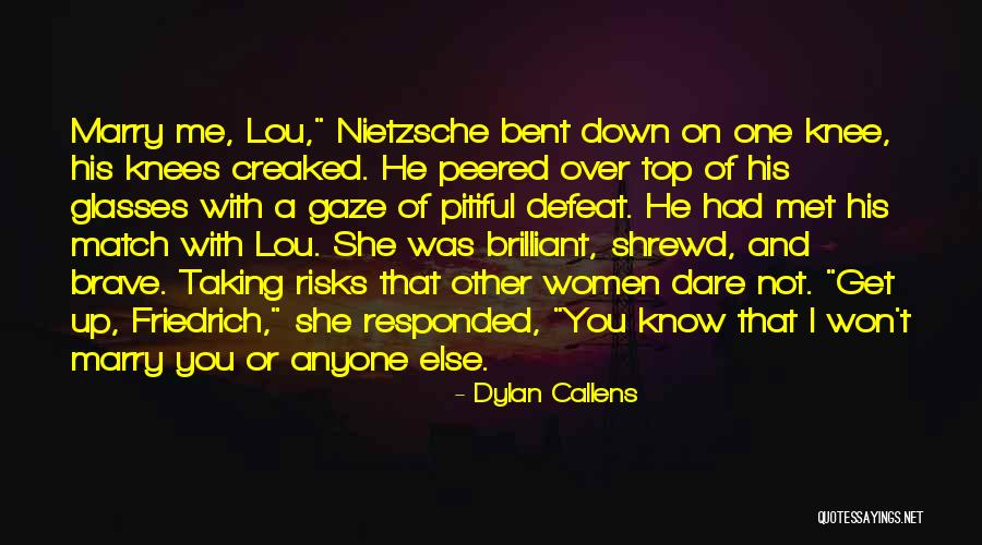 Dylan Callens Quotes 750219