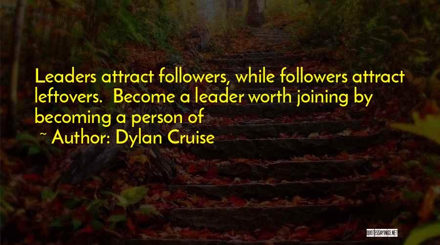 Dylan Cruise Quotes 651500