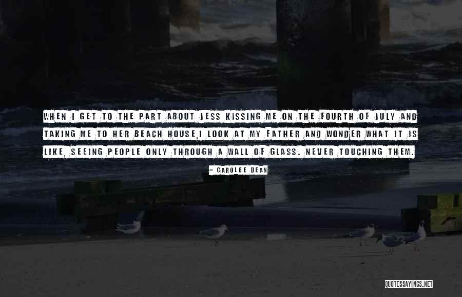 Dylan Dawson Quotes By Carolee Dean Dylan Dawson Quotes By Carolee Dean