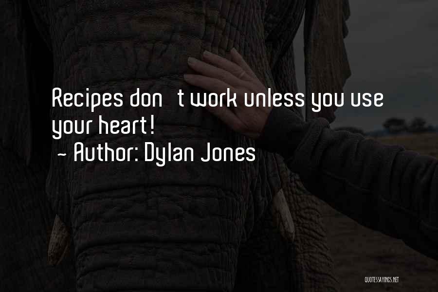 Dylan Jones Quotes 430425