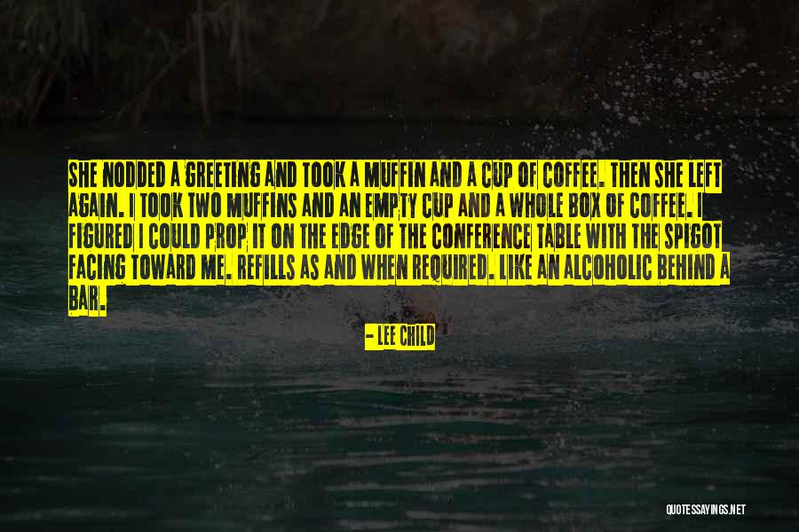 Dylan Kingwell Quotes By Lee Child Dylan Kingwell Quotes By Lee Child